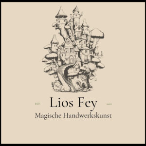 Lios Fey – Magische Handwerkskunst